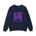 "Stay Dark" Crewneck Sweatshirt