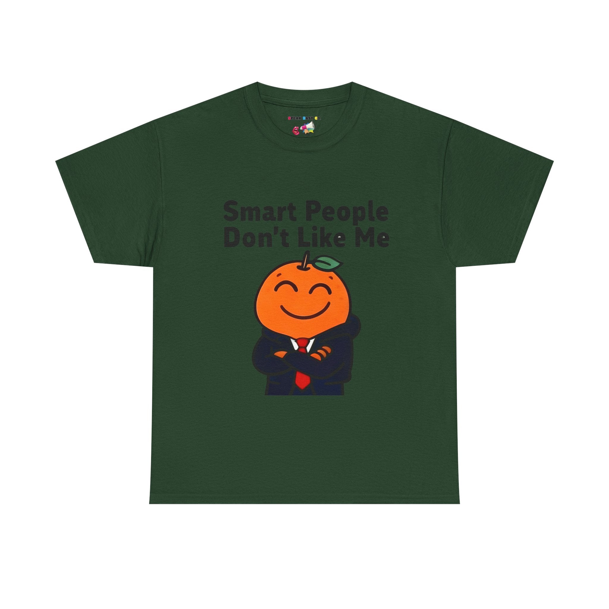 "Smart People Don’t Like Me" Tee