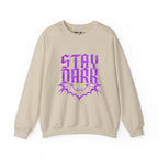 "Stay Dark" Crewneck Sweatshirt