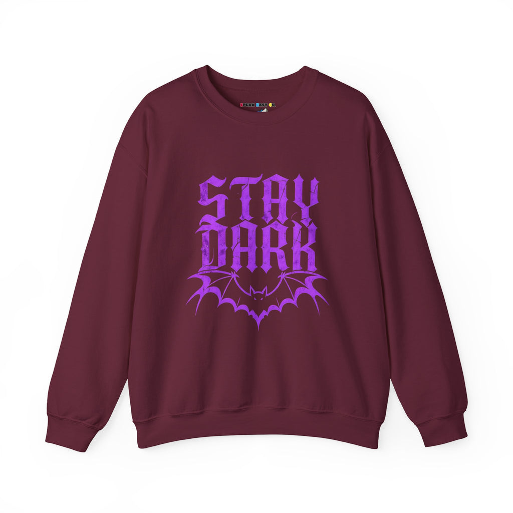 "Stay Dark" Crewneck Sweatshirt