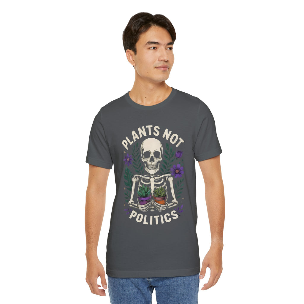 Plants Not Politics Skull Tee
