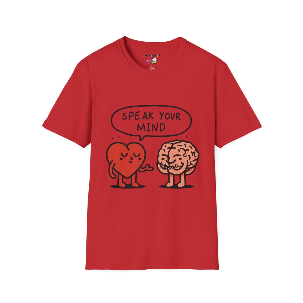 Speak Your Mind T-Shirt
