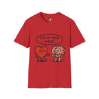Speak Your Mind T-Shirt
