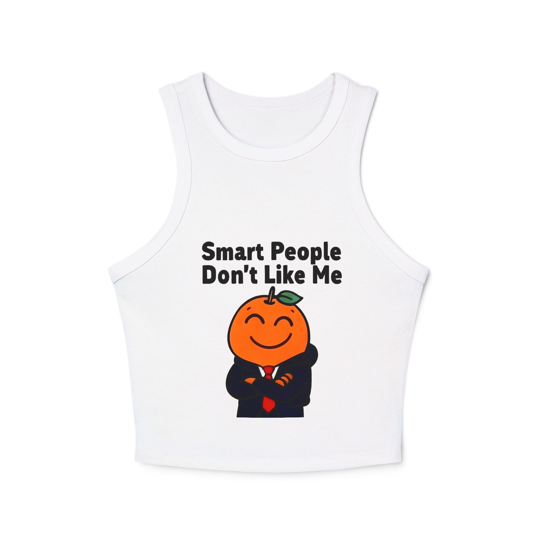 "Smart People Don't Like Me" Cropped Tank