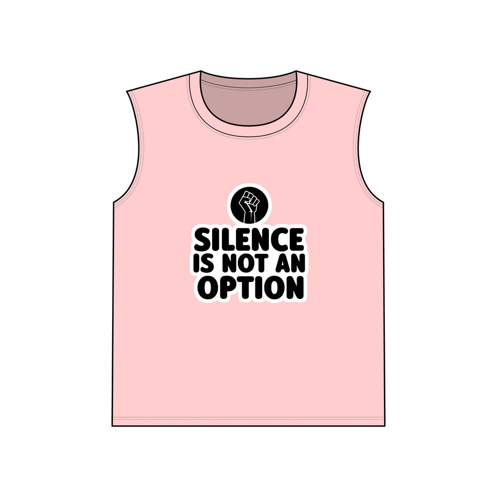 "Silence Is Not An Option" Muscle Tank