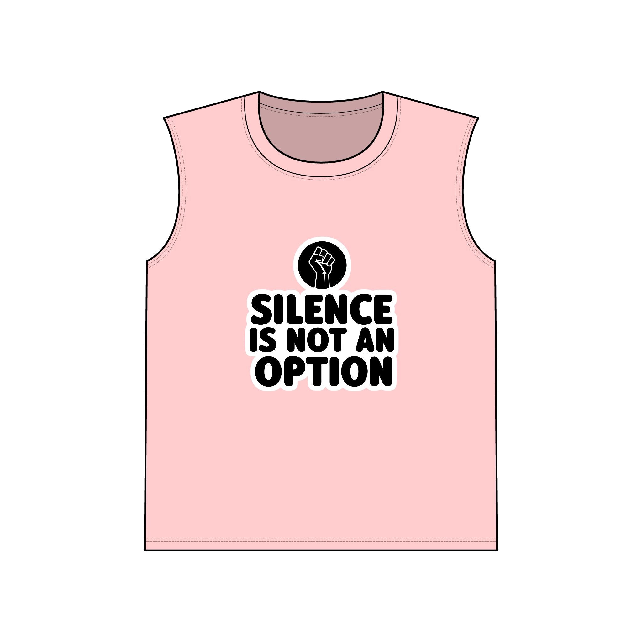 "Silence Is Not An Option" Muscle Tank
