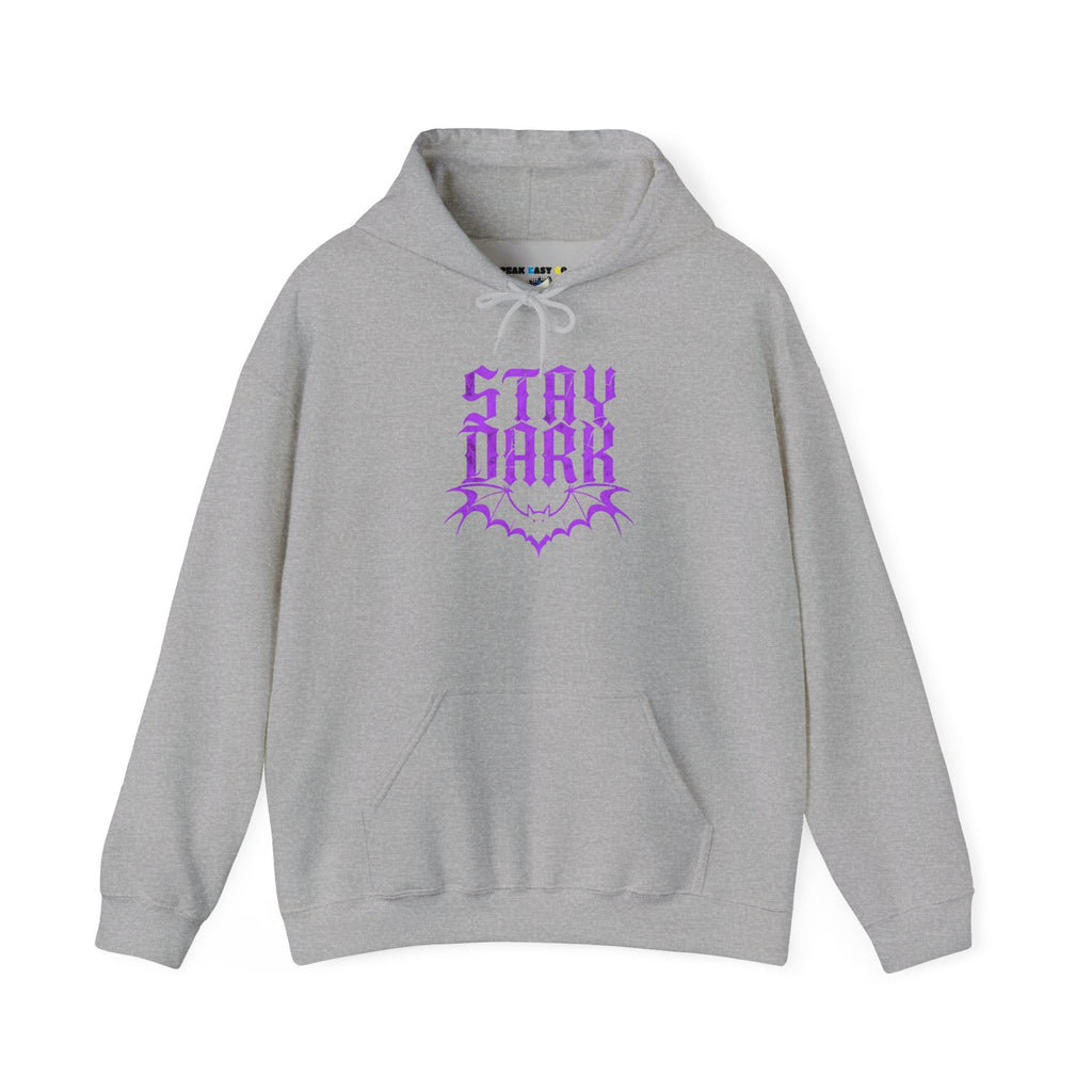 "Stay Dark" Hoodie