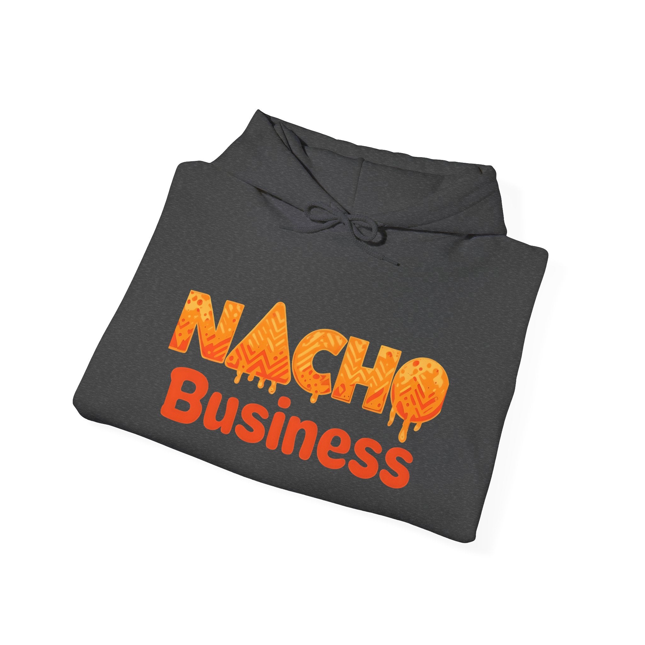 Nacho Business Hoodie