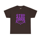 "Stay Dark" Tee