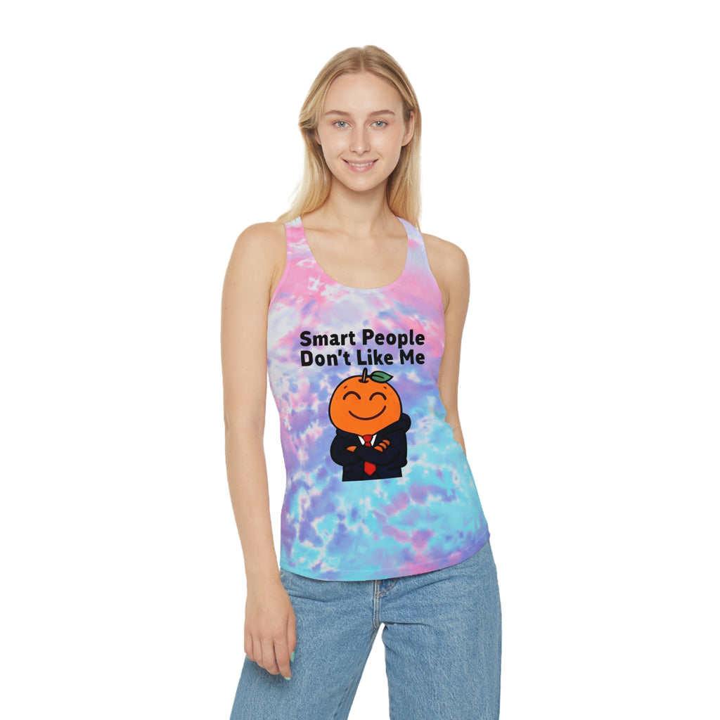 "Smart People Don't Like Me" Tie-Dye Racerback Tank
