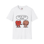 Speak Your Mind T-Shirt