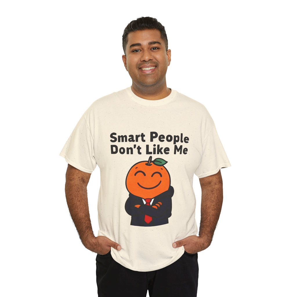 "Smart People Don’t Like Me" Tee