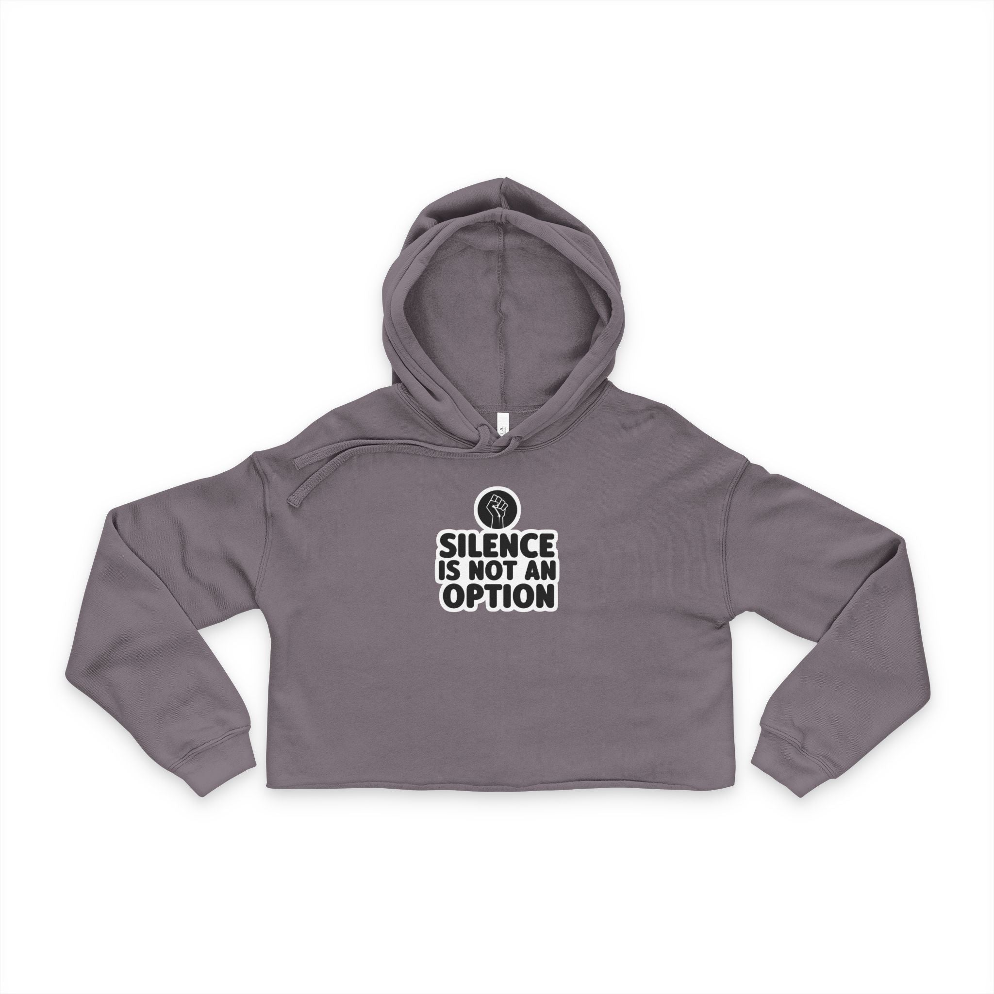 "Silence Is Not An Option" Cropped Hoodie