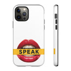Speak-Tough Phone Cases