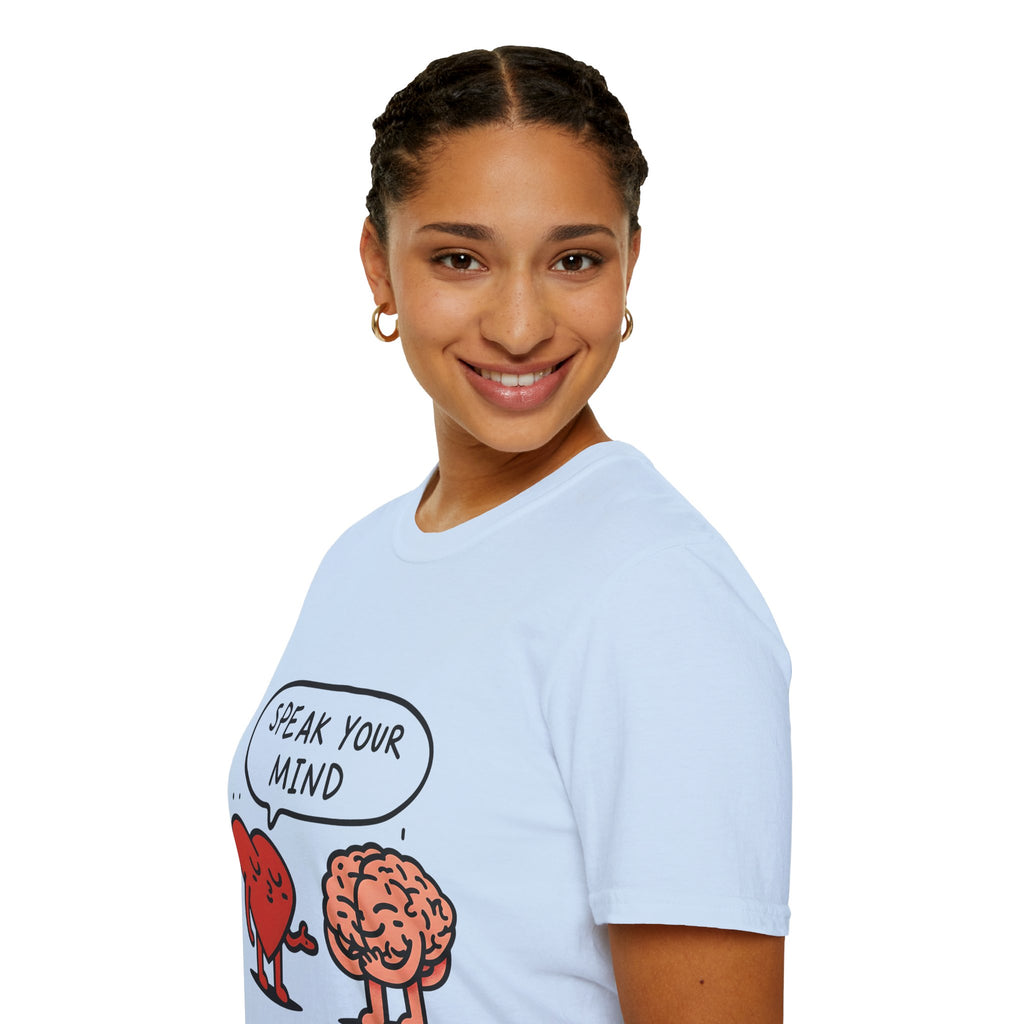 Speak Your Mind T-Shirt
