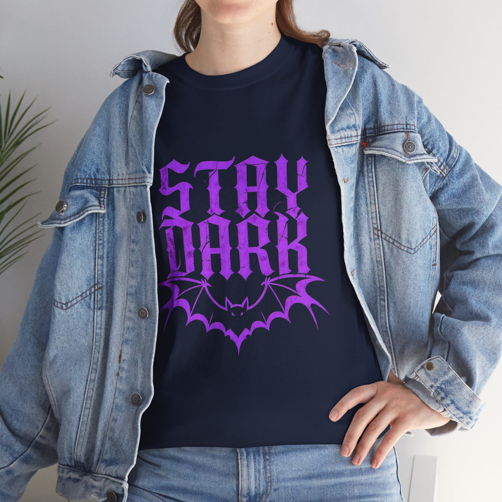 "Stay Dark" Tee