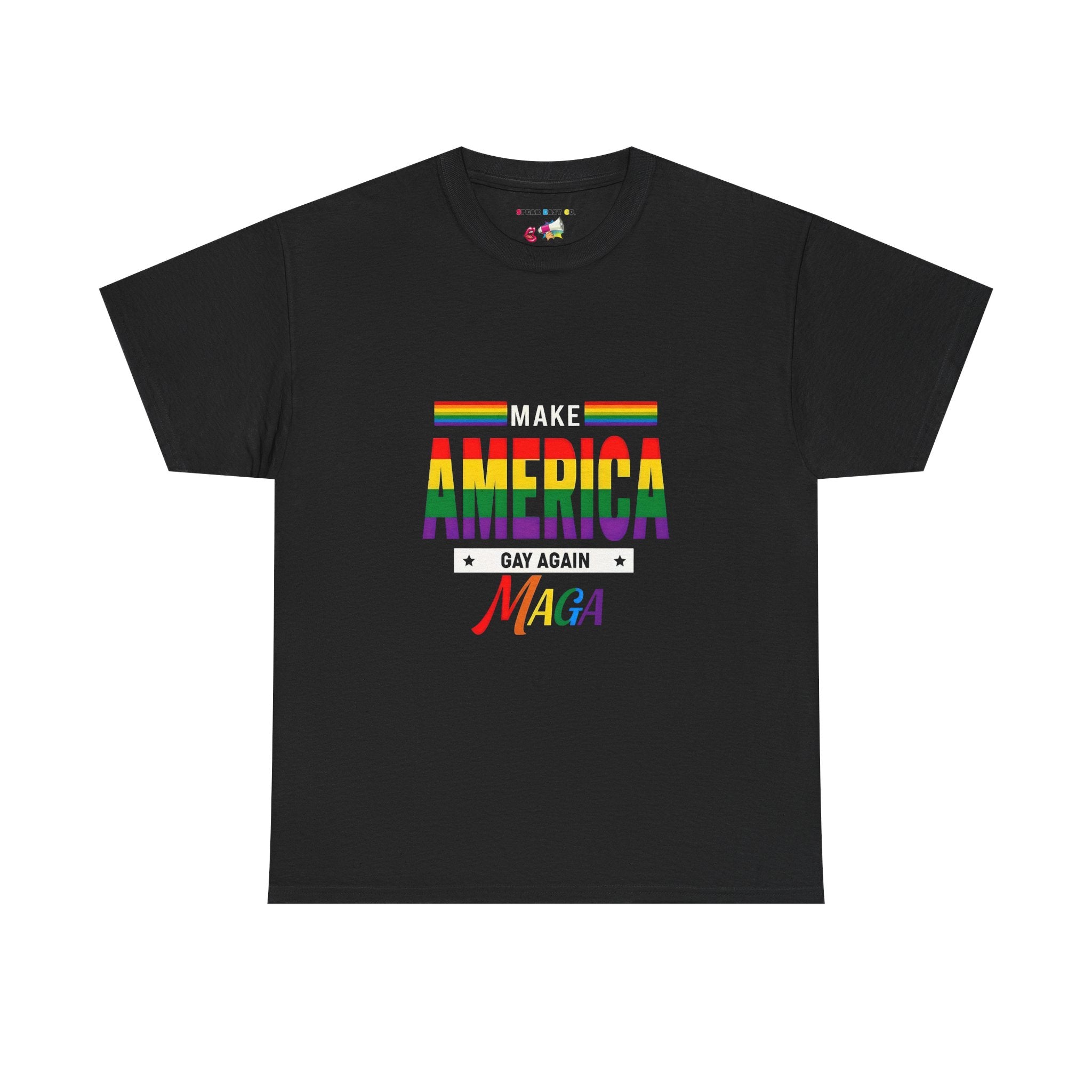 Pride Message T-Shirt - Make America Gay Again