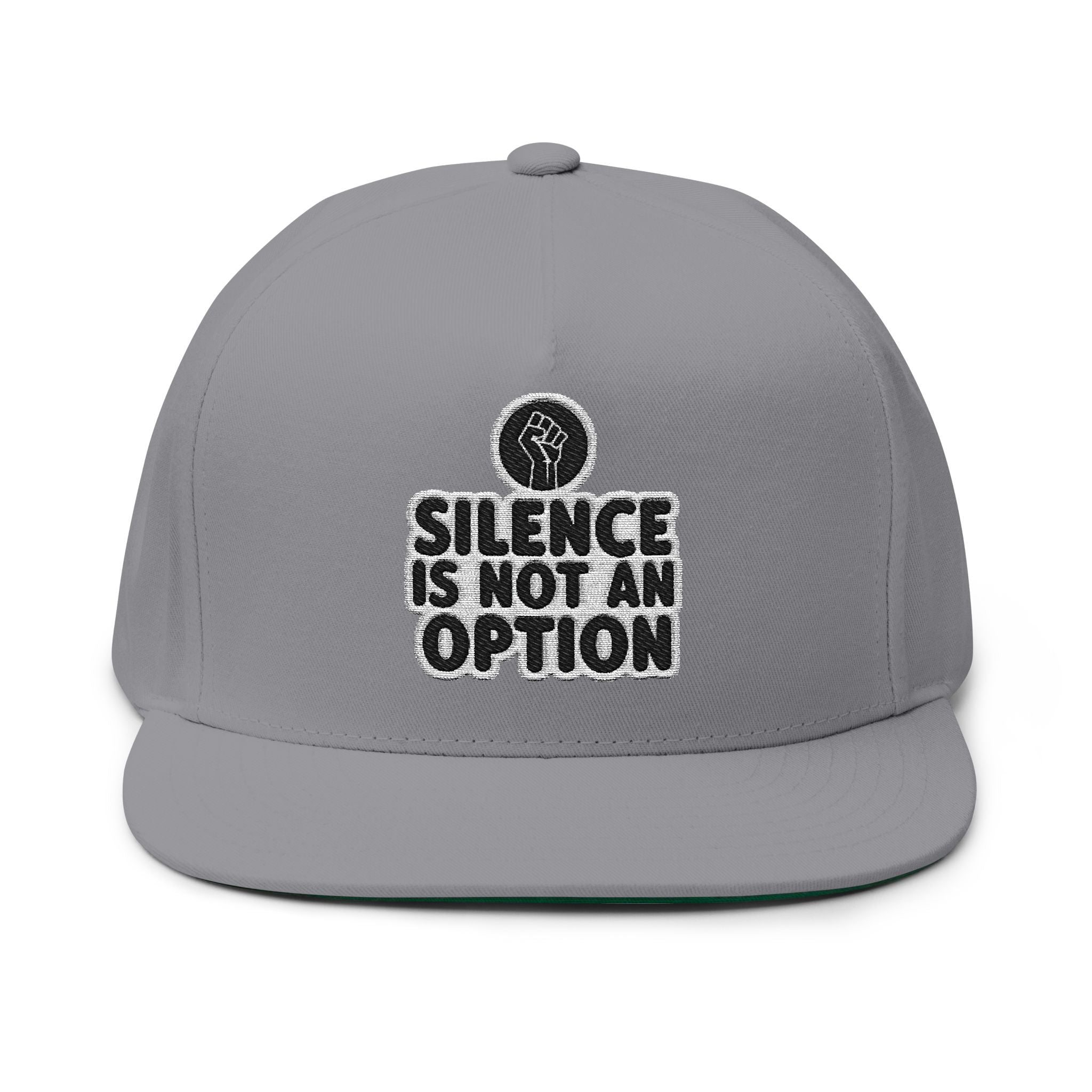 "Silence Is Not An Option" Embroidered Flat Bill Cap