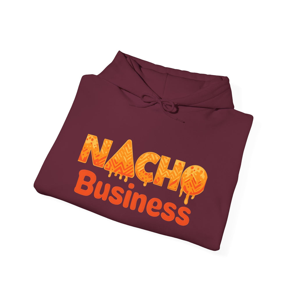 Nacho Business Hoodie