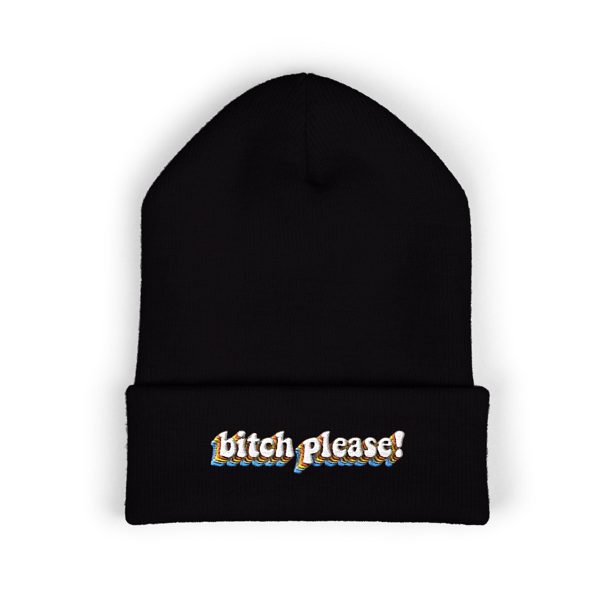 Bitch Please!-Embroidered Beanie