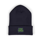 Stay Toxic Embroidered Classic Beanie