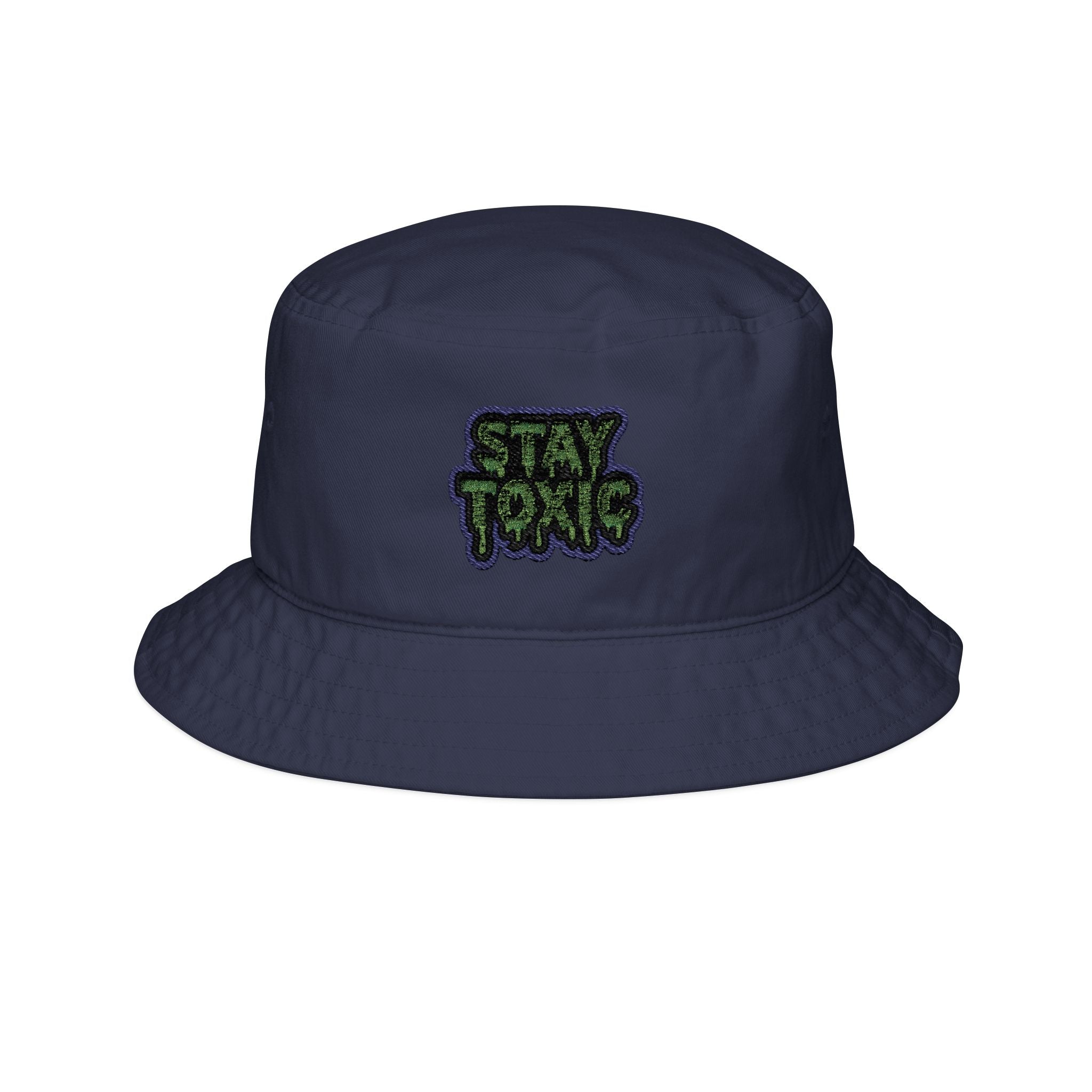 Stay Toxic Bucket Hat