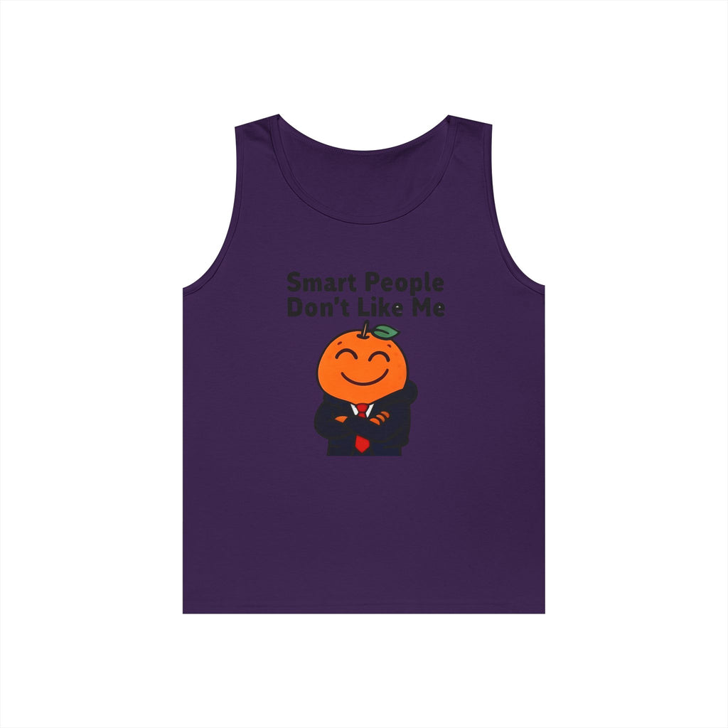 "Smart People Don't Like Me" Tank