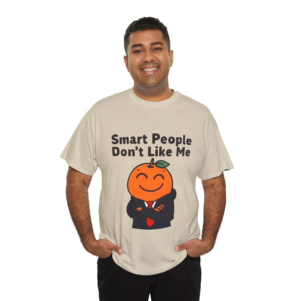 "Smart People Don’t Like Me" Tee