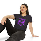 "Stay Dark" Cropped Tee