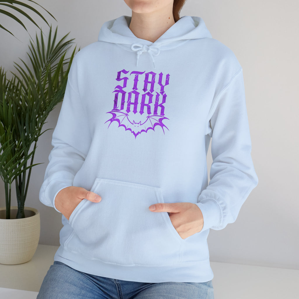 "Stay Dark" Hoodie