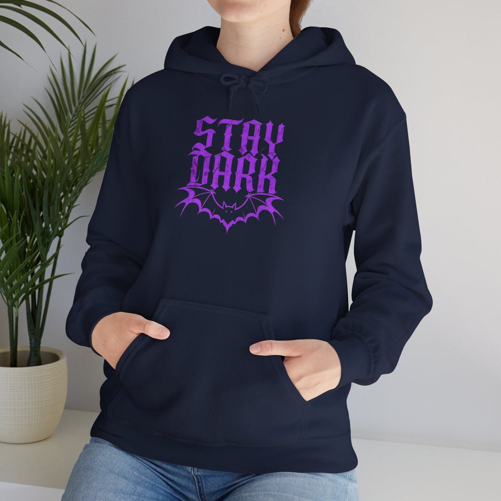 "Stay Dark" Hoodie