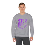"Stay Dark" Crewneck Sweatshirt