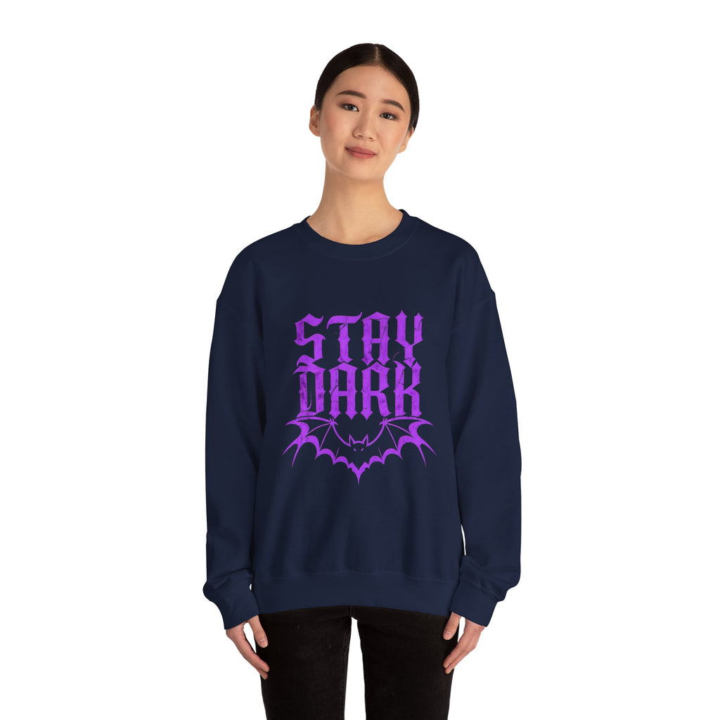 "Stay Dark" Crewneck Sweatshirt