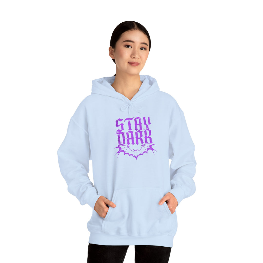 "Stay Dark" Hoodie
