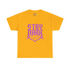 "Stay Dark" Tee