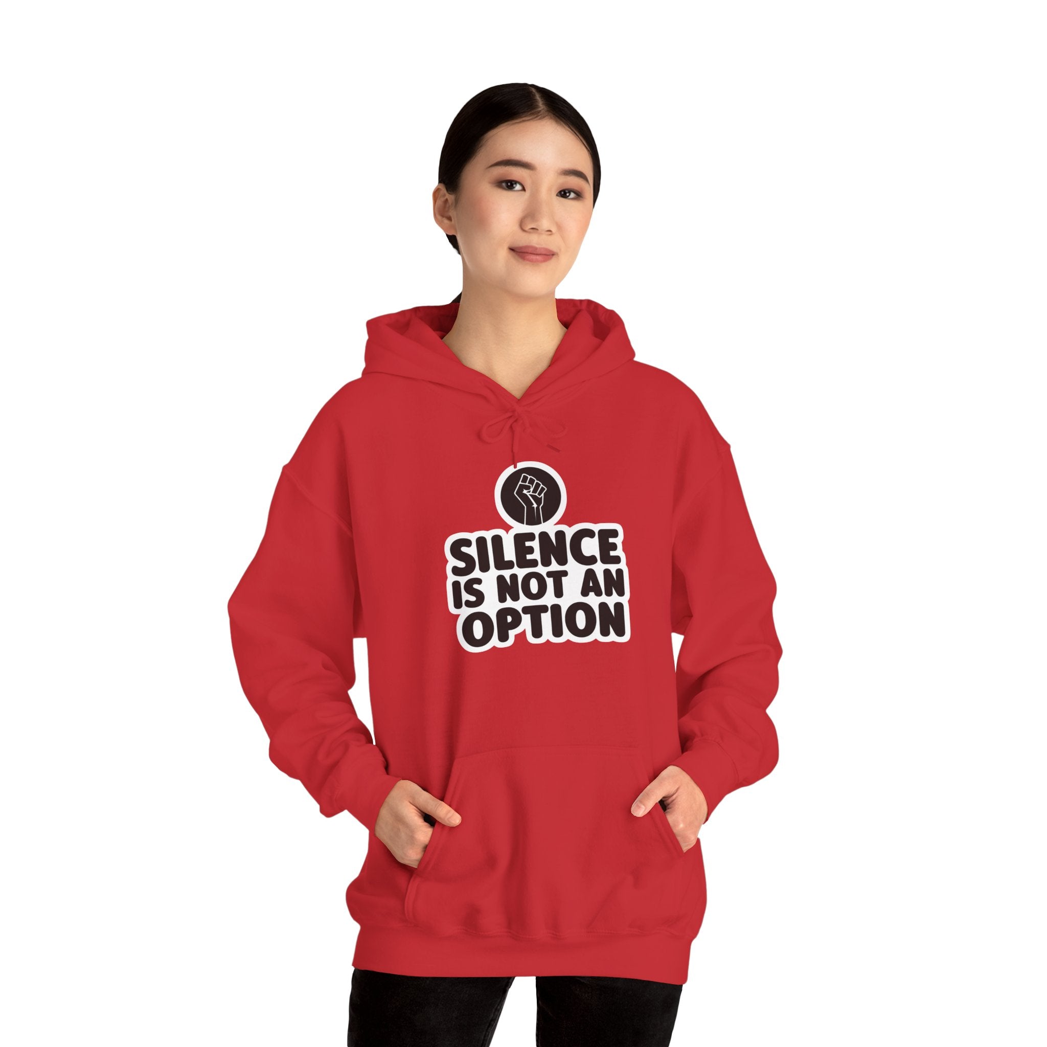 "Silence is Not an Option" Hoodie