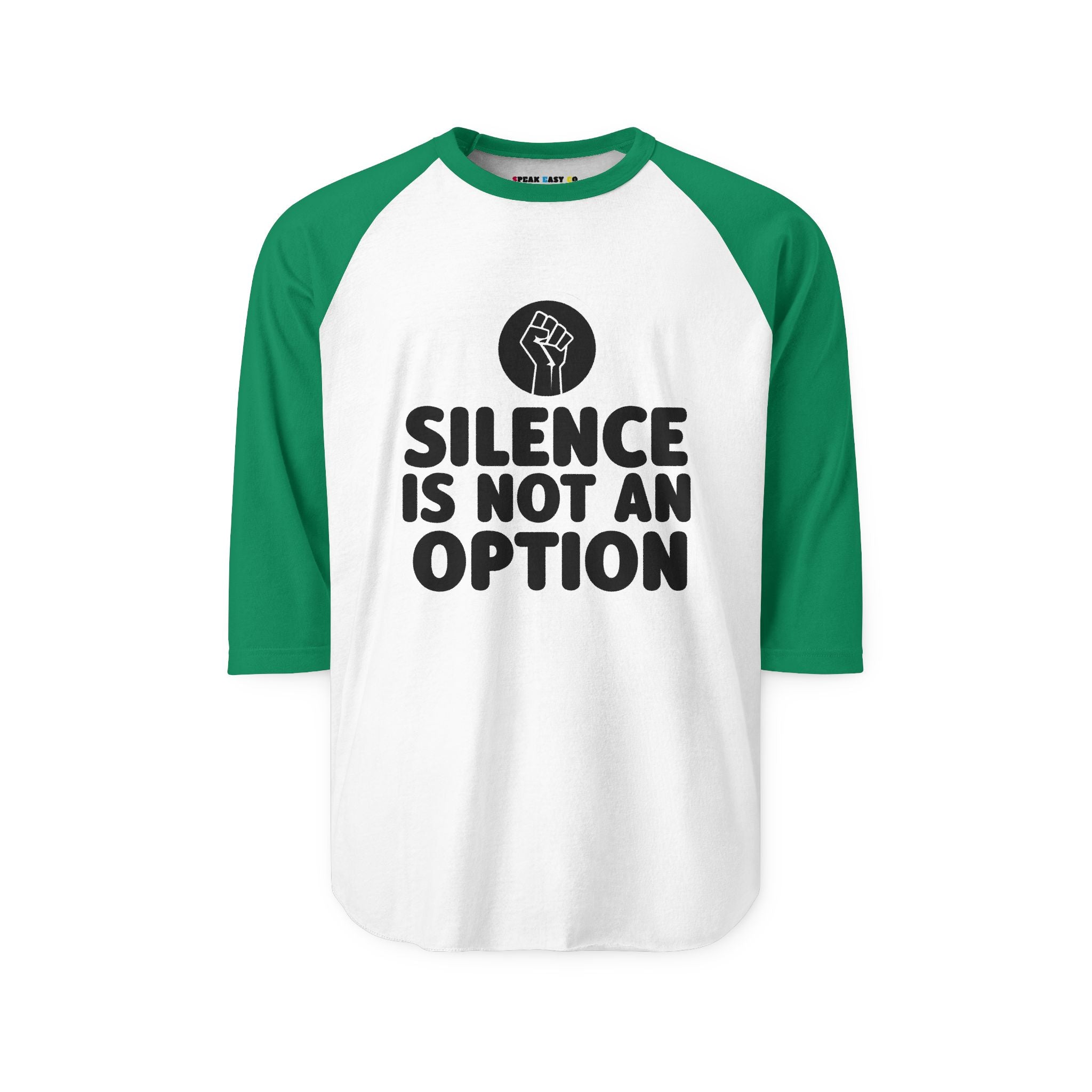 "Silence Is Not An Option" 3/4th Sleeve Raglan Shirt
