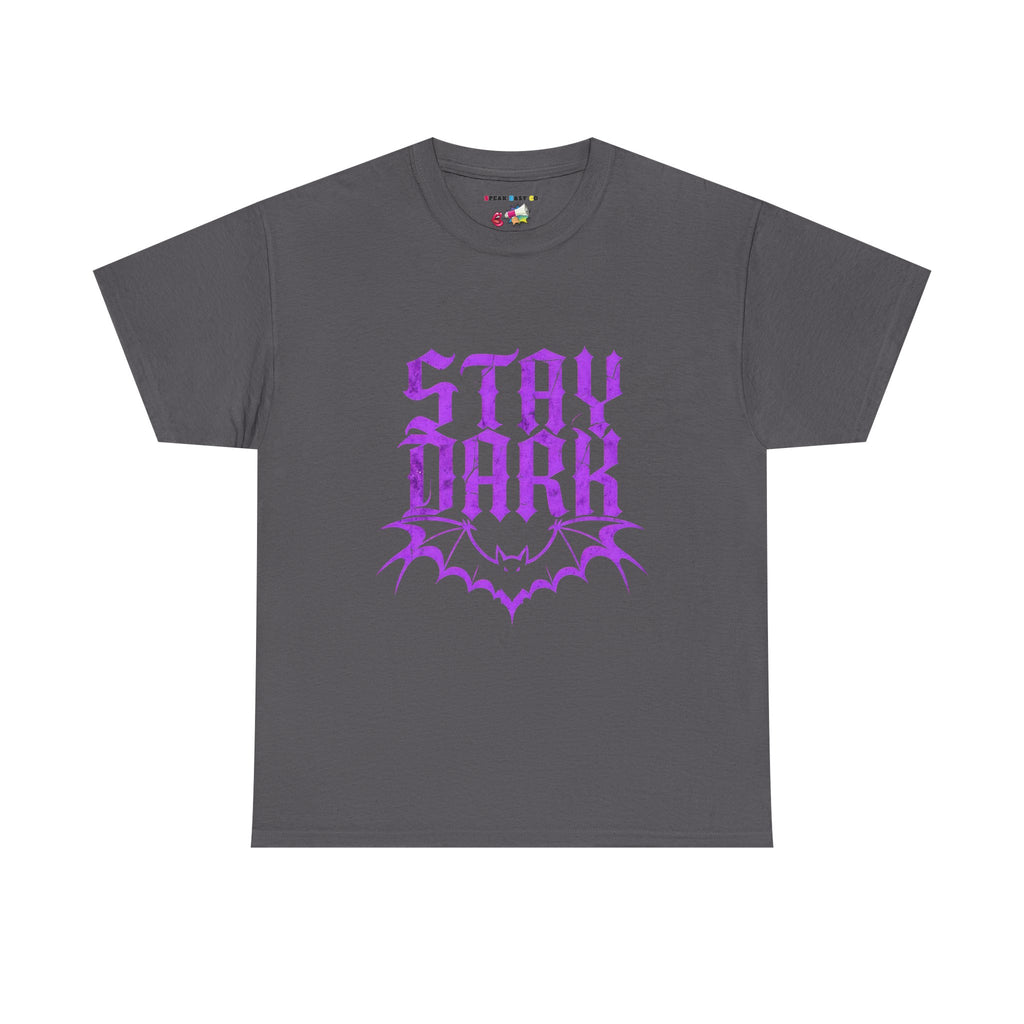 "Stay Dark" Tee