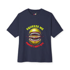 Humorous Oversized Tee - Squeeze Me, Lemonade Anyone?