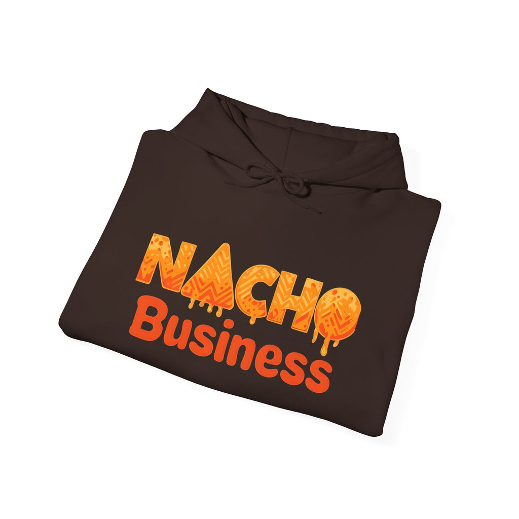 Nacho Business Hoodie