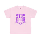 "Stay Dark" Tee