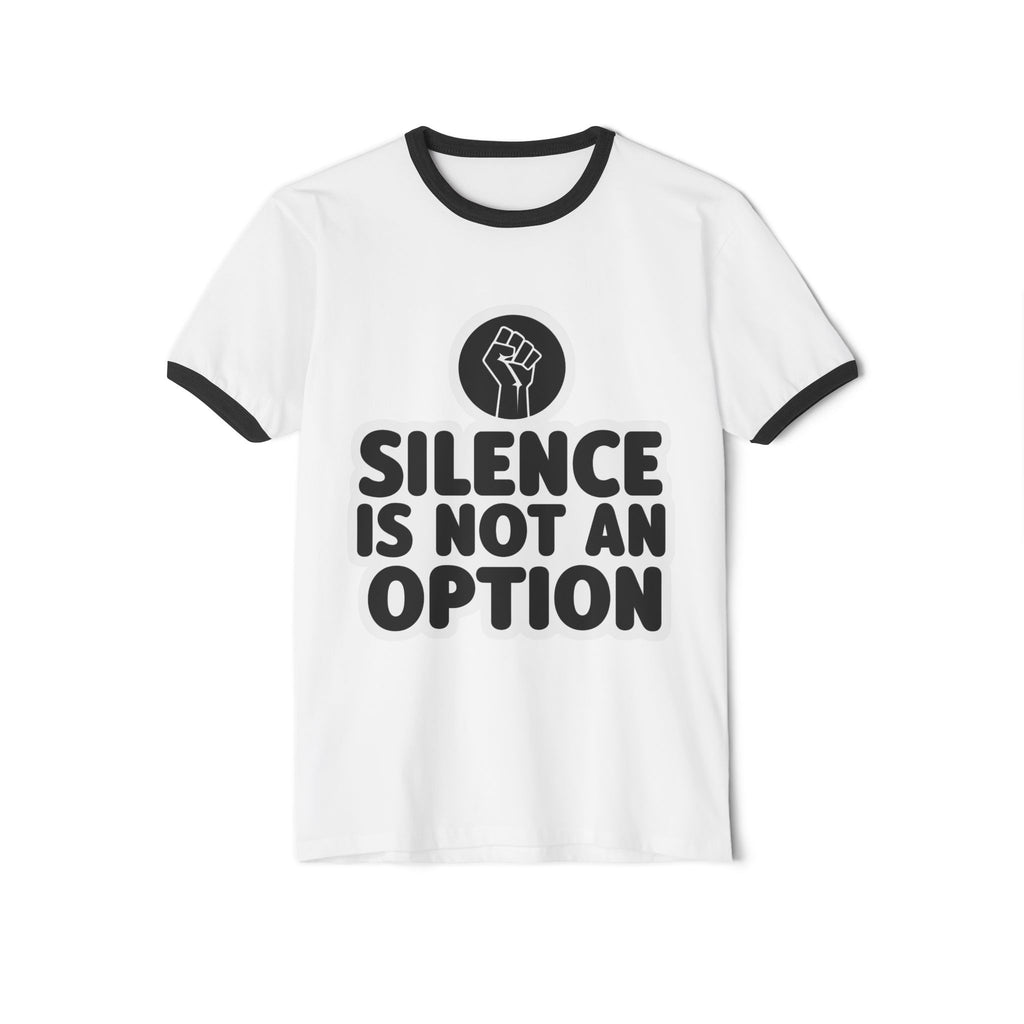 "Silence is Not an Option" Ringer Tee