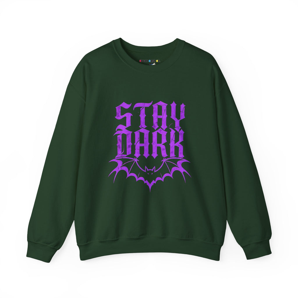 "Stay Dark" Crewneck Sweatshirt
